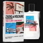This Is Her! Zadig Dream by Zadig & Voltaire Perfume for Women 3.4 oz Eau De Parfum Spray